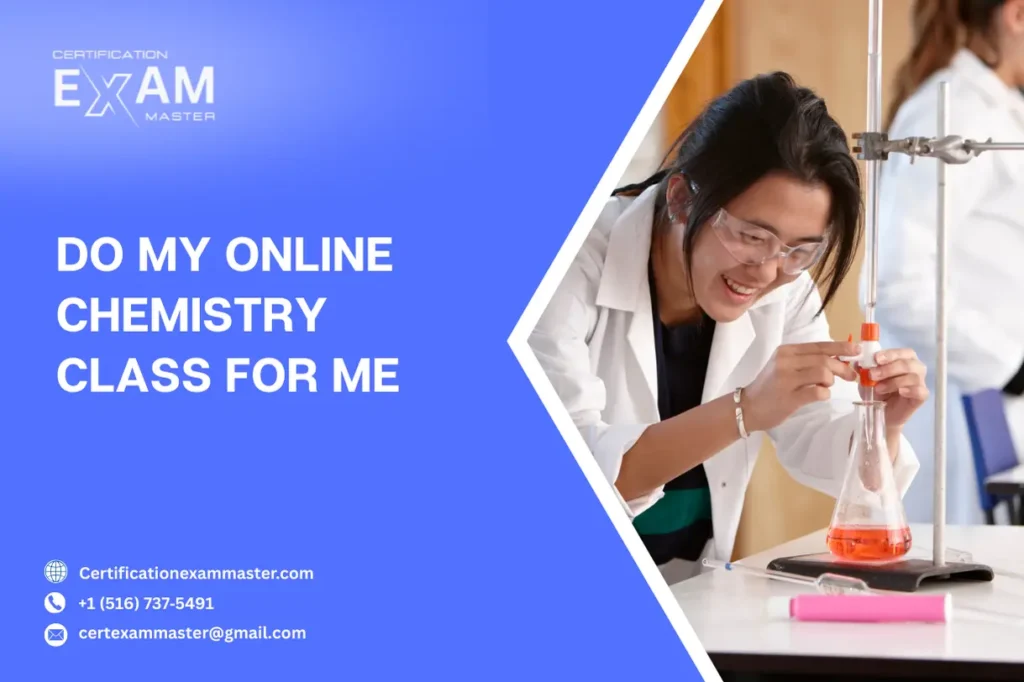 Do my online chemistry class for me